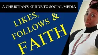Social Media and Your Soul: A Faith Based Series| a Christian's guide to social media