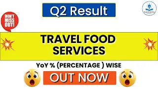 Travel Food Services Q2 Results 2025 | TFS Results Today | Travel Food Services Share Latest News