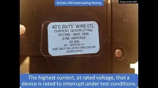 100 Days of Article 100: Interrupting Rating and Short Circuit Current Rating