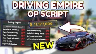 *NEW* Driving Empire OP Script (PASTEBIN) 2026