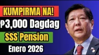 KUMPIRMA NA! ₱3,000 Dagdag SSS Pension Simula Enero 2026