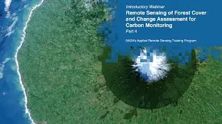 NASA ARSET: Carbon Monitoring Accuracy Assessment, Part 4/5