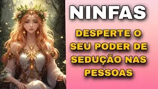 Arquétipo Ninfas Mágicas  Juventude  Beleza - grande poder de Sedução - Pele Brilhante cabelo bonito