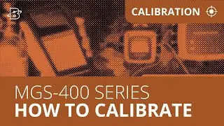 MGS-400 Series | How to Calibrate - Intuitive Gas Detection