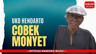 COBEK MONYET - UKO HENDARTO [Official BM]