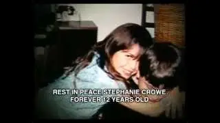 In memory of Stephanie Crowe &hearts; 1985-1998