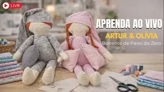 AO VIVO - Aprenda a Fazer os Bonecos Artur e Olívia do Zero (Passo a passo completo)