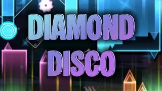 [NEW HARDEST] Diamond Disco 100% (Extreme Demon) by Zeronium