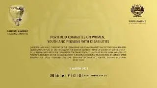 Portfolio Committee on Women, Youth and Persons with Disabilities, 16 March 2021