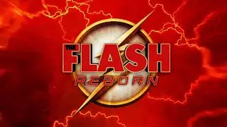 CoreWaveStudios: THE FLASH REBORN|New official intro 