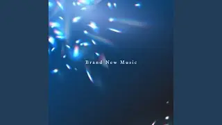 Brand New Music