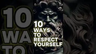 10 Ways to Respect Yourself 💪