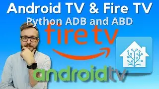 Home Assistant How To  - PythonADB & ADB server for Android TV/FireTV