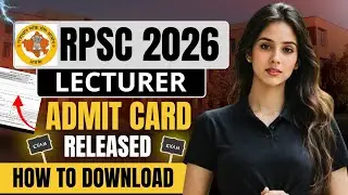 rpsc lecturer admit card | rajasthan lecturer admit card | how to download rpsc lecturer admit card