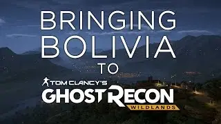 GHOST RECON: WILDLANDS отправляется в Боливию &mdash; интервью с Бенуа Мартинесом из Ubisoft