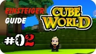 ★ CUBE WORLD ★ Einsteiger Guide #2 - Shopping und Crafting [Tipps und Tricks][Deutsch][HD+]
