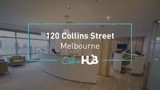 Office Hub Tour - Regus, 120 Collins Street, Melbourne VIC