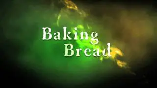 Baking Bread Intro