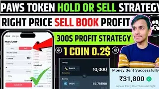 LIVE 📌 Paws Token Hold Or Sell | Paws Airdrop Token Sell Kaise Kare | Paws Token Price Prediction
