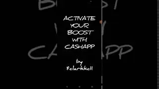 ACTIVATE your BOOST with CASHAPP!  Savings, Discounts and Rewards!