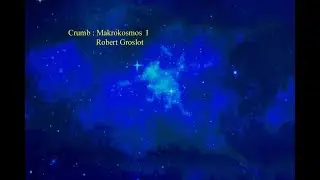 Crumb : Makrokosmos I