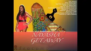 Nayasha - Get Away (Afrocomb Riddim) [2022]