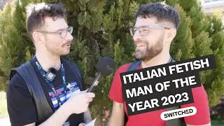 Mr. Italian Fetish Man of the Year 2023, Dany Maxwell! | SwitchedApp