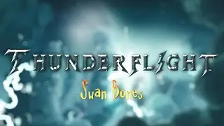 Swan Bones - Thunderflight