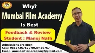 Certified Student | Director & Film Maker Manoj Nath | Feedback & Reviews of Mumbai Film Academy.