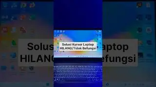 🔥Solusi Kursor/Anak Panah/Pointer HILANG di Laptop Windows 11 & Windows 10 #tutorial #shorts