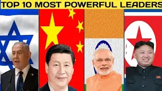 Top 10 Most Powerful Leaders In The World 2021|World's Most Powerful Leaders