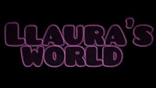 Llaura's World (prototype intro)