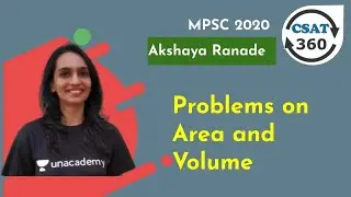 CSAT | Area & Volume | MPSC 2020 | Akshaya Ranade