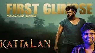 Kattalan -Trailer Review | Raw, Violent & Pure Mass Energy?