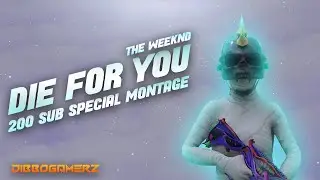 The Weeknd - Die For You🥀 | Pubg Edit | DibboGamerZ