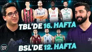 TBL'de ve BSL'de Koç Değişiklikleri, Yabancısız Daçka'nın Zaferi, TED Son Saniyede | POTA ALTI