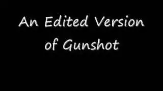 Gunshot - Kaba Modern Version