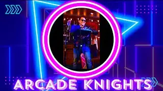 ARCADE KNIGHTS LIVE SHOW HIGHLIGHTS