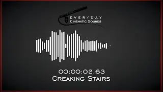 Creaking Stairs | HQ Sound Effects
