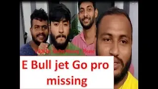 EBull Jet Ebin Engagement video Go Pro missing |Maximum share and help 9847923252,9605722054