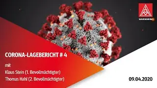 Corona-Lagebericht #4 der IG Metall Mannheim