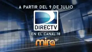 Mira TV ahora disponible en el canal 18 de DirecTV
