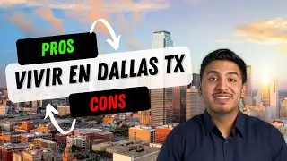PROS y CONTRAS de Vivir en DALLAS TX 2023