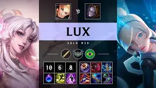 Lux Mid vs Orianna - BR Challenger Patch 25.17