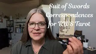 Suit of Swords Card Correspondences for RWS Tarot from Fools Journey Forward a RWS Master Course
