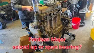 Fordson Major Engine tear down after loosing oil pressure