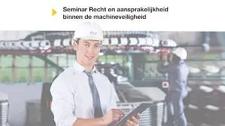 Seminar Recht en Aansprakelijkheid binnen de Machineveiligheid
