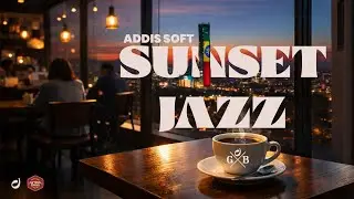 Sunset Soft Jazz instrument || Green bean coffee - Instrument House 