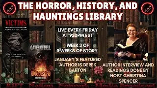 RNN Presents -The Horror, History, and Hauntings Library: Ep 3: Short Stories by Derek Barton