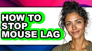 How to Stop Mouse Lag (only Way)